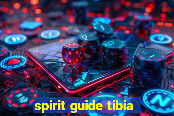 spirit guide tibia